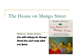 The House on Mango Street