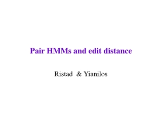Pair HMMs and edit distance