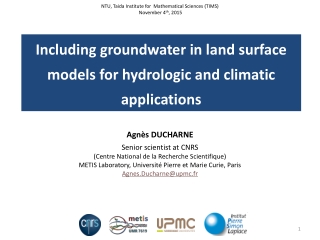 Including groundwater in land surface models for hydrologic and climatic applications
