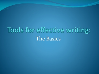 Tools for effective writing: