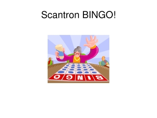 Scantron BINGO!