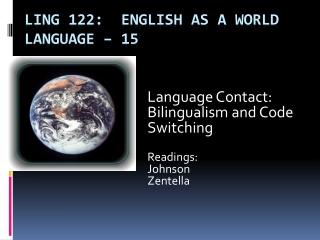 Ling 122:  English as a World Language  – 15