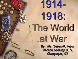 1914-1918: The World at War