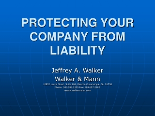 PROTECTING YOUR COMPANY FROM LIABILITY