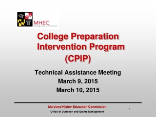 College Preparation Intervention Program (CPIP) Technical Assistance Meeting  March 9, 2015