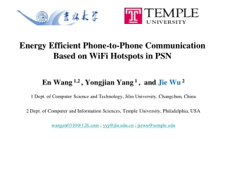 Energy Efficient Phone-to-Phone Communication Based on WiFi Hotspots in PSN