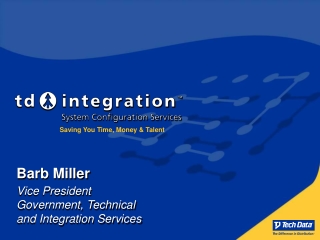 Barb Miller Vice President Government, Technical  and Integration Services