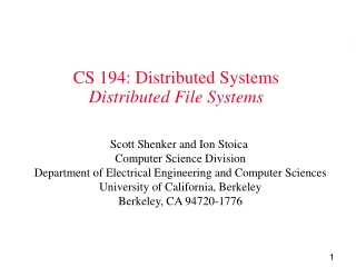CS 194: Distributed Systems Distributed File Systems