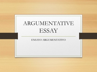 ARGUMENTATIVE  ESSAY