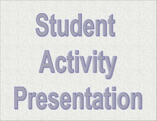 Student  Activity Presentation