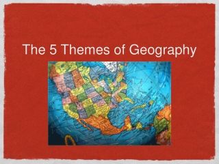 The 5 Themes of Geography