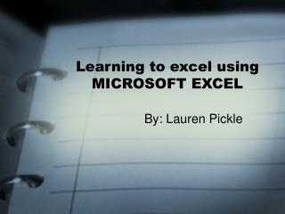 Learning to excel using MICROSOFT EXCEL