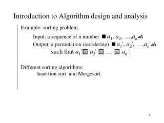 Introduction to Algorithm design and analysis