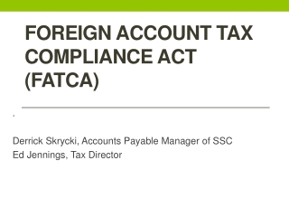 Foreign Account Tax Compliance Act (FATCA)