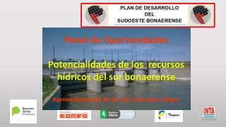 Panel de  Oportunidades Potencialidades de los  recursos hídricos del sur bonaerense