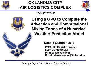 POC:  Dr. Daniel B. Weber 559 th  SMXS/MXDEF Phone: 405-736-4058