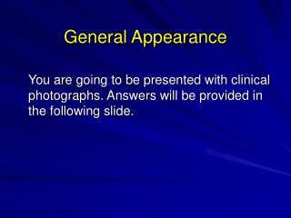 General Appearance