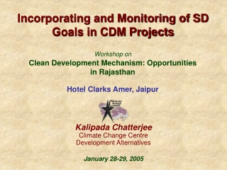 Incorporating and Monitoring of SD Goals in CDM Projects