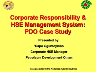 Corporate Responsibility &amp;  HSE Management System:  PDO Case Study