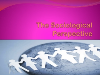 The Sociological Perspective