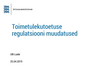 Toimetulekutoetuse regulatsiooni muudatused