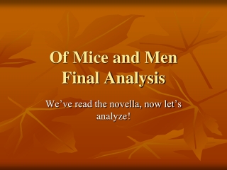 Of Mice and Men  Final Analysis