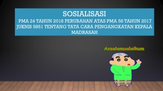 SOSIALISASI   PMA 24 TAHUN 2018 PERUBAHAN ATAS PMA 58 TAHUN 2017