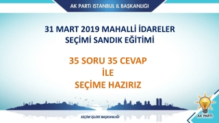 31 MART 2019 MAHALLİ İDARELER SEÇİMİ SANDIK EĞİTİMİ