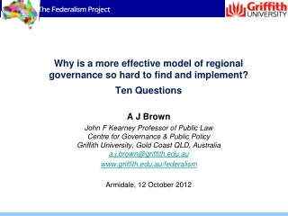 Why is a more effective model of regional governance so hard to find and implement? Ten Questions