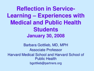 Barbara Gottlieb, MD, MPH Associate Professor