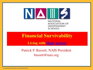 Patrick F. Bassett, NAIS President bassett@nais