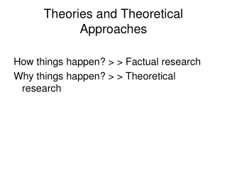 Theories and Theoretical Approaches