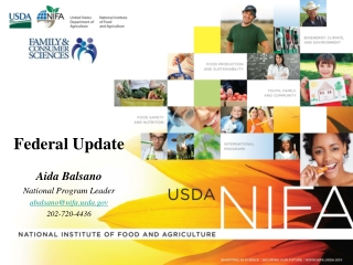 Federal Update  Aida Balsano  National Program Leader  abalsano@nifada 202-720-4436