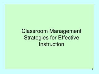 Classroom Management Strategies for Effective Instruction