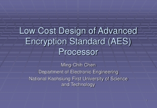 Low Cost Design of Advanced Encryption Standard (AES) Processor