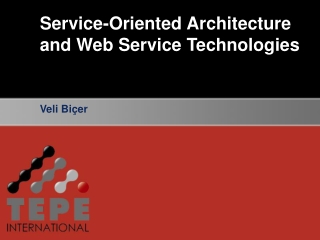 Service-Oriented Architecture and Web Service Technologies