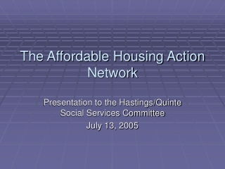 The Affordable Housing Action Network