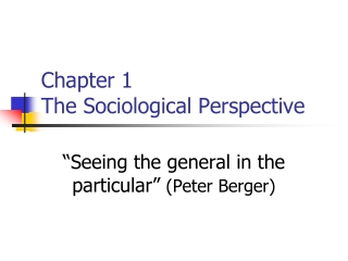 Chapter 1  The Sociological Perspective