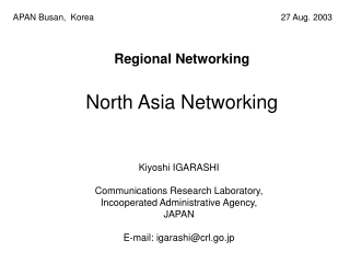 Regional Networking North Asia Networking