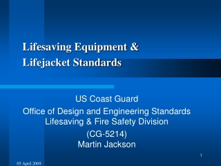 Lifesaving Equipment &amp; Lifejacket Standards