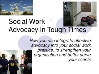 Social Work  Advocacy in Tough Times