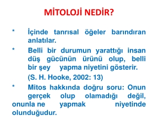 MİTOLOJİ NEDİR?