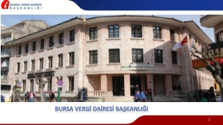 BURSA VERGİ DAİRESİ BAŞKANLIĞI