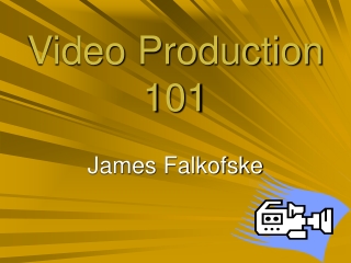 Video Production 101