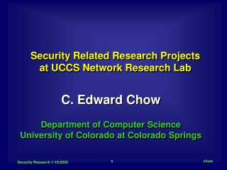 Security Related Research Projects  at UCCS Network Research Lab