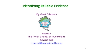 Identifying Reliable Evidence