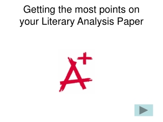 Getting the most points on      your Literary Analysis Paper