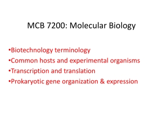 MCB 7200: Molecular Biology