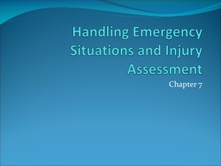 Handling Emergency Situations and Injury Assessment