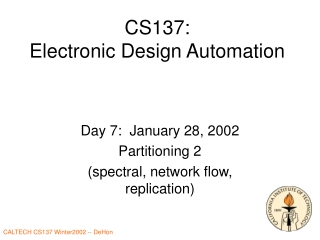 CS137: Electronic Design Automation